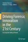 Cover: Driving Forensic Innovation in the 21st Century - Springer