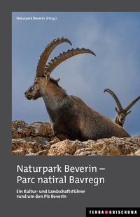 Abbildung von: Naturpark Beverin - parc natiral Bavregn - Edition Terra Grischuna