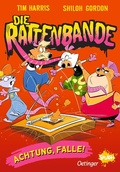 Cover: Die Rattenbande 3. Achtung, Falle! - Oetinger