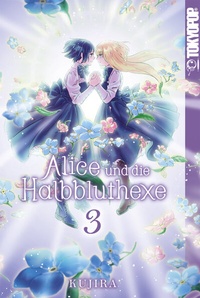 Abbildung von: Alice und die Halbbluthexe, Band 03 - TOKYOPOP GmbH
