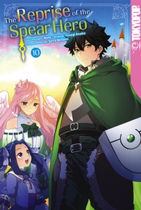 Abbildung von: The Reprise of the Spear Hero, Band 10 - TOKYOPOP GmbH