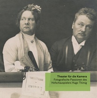 Abbildung von: Theater für die Kamera - Fotohofedition
