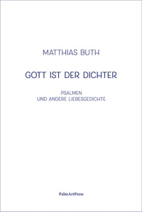 Enlarge image Cover: Gott ist der Dichter - PalmArtPress