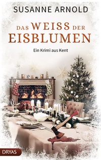 Abbildung von: Das Weiß der Eisblumen - Dryas Verlag