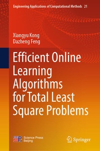 Enlarge image Cover: Efficient Online Learning Algorithms for Total Least Square Problems - Springer