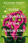 Cover: Close Encounters of the Fungal Kind - William Collins