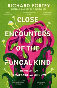 Abbildung von: Close Encounters of the Fungal Kind - William Collins
