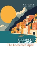 Cover: The Enchanted April - William Collins