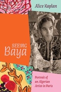 Cover: Seeing Baya - University of Chicago Press