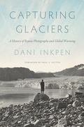 Cover: Capturing Glaciers - University of Washington Press