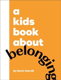 Abbildung von: A Kids Book About Belonging - DK Children