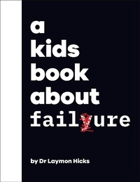Abbildung von: A Kids Book About Failure - DK Children