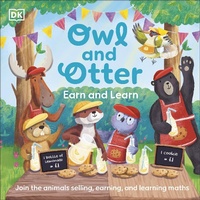 Abbildung von: Owl and Otter: Earn and Learn - DK Children