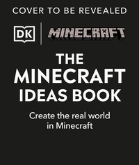 Abbildung von: The Minecraft Ideas Book - DK Children
