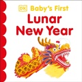 Cover: Baby's First Lunar New Year - DK Children