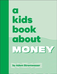Abbildung von: A Kids Book About Money - DK Children