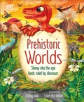 Cover: Prehistoric Worlds - DK Children
