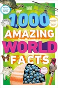 Cover: 1,000 Amazing World Facts - DK Children