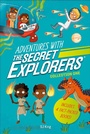 Cover: Adventures with The Secret Explorers: Collection One - DK flip