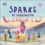 Cover: Sparks of Imagination - DK Children