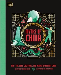 Abbildung von: Myths of China - DK Children