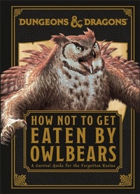 Abbildung von: Dungeons & Dragons How Not To Get Eaten by Owlbears - DK