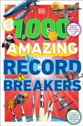Cover: 1,000 Amazing Record Breakers - DK Children