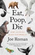 Cover: Eat, Poop, Die - Little, Brown Spark