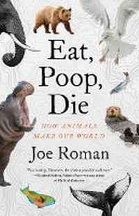 Enlarge image Cover: Eat, Poop, Die - Little, Brown Spark