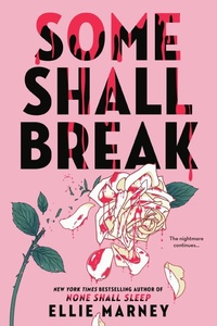 Enlarge image Cover: Some Shall Break - Little, Brown Young Readers