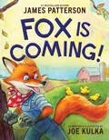 Cover: Fox Is Coming! - Little, Brown Young Readers
