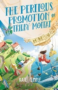 Cover: The Perilous Promotion of Trilby Moffat - Lothian Books