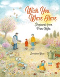 Cover: Wish You Were Here - North-South Books