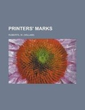 Cover: Printers' Marks - Rarebooksclub.com