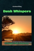 Cover: Bush Whispers - Graham Riley