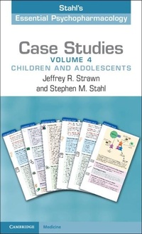 Abbildung von: Case Studies: Stahl's Essential Psychopharmacology: Volume 4 - Cambridge University Press