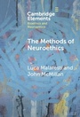Cover: The Methods of Neuroethics - Cambridge University Press
