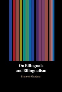 Abbildung von: On Bilinguals and Bilingualism - Cambridge University Press