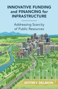 Bild: Innovative Funding and Financing for Infrastructure - Cambridge University Press