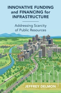 Abbildung von: Innovative Funding and Financing for Infrastructure - Cambridge University Press
