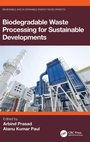 Cover: Biodegradable Waste Processing for Sustainable Developments - CRC Press
