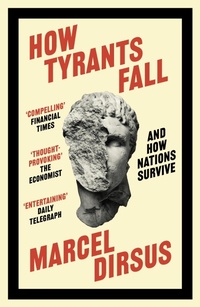 Enlarge image Cover: How Tyrants Fall - John Murray
