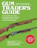 Cover: Gun Trader's Guide, Forty-Sixth Edition - Simon + Schuster LLC