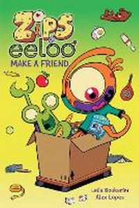 Abbildung von: Zips and Eeloo Make a Friend: Volume 2 - Andrews McMeel Publishing