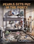 Cover: Pearls Gets Put in the Pokey - Andrews McMeel Publishing