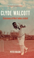 Cover: Clyde Walcott - Manchester University Press
