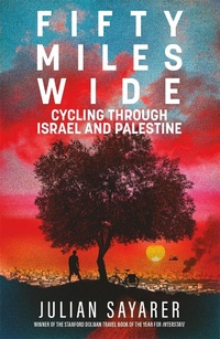 Abbildung von: Fifty Miles Wide - MacLehose Press
