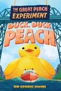 Cover: The Great Peach Experiment 4: Duck, Duck, Peach - Pixel+ink