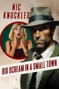 Cover: Big Scream in a Small Town - LEVEL BEST BOOKS