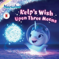 Enlarge image Cover: Kelp's Wish Upon Three Moons - Simon Spotlight